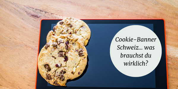 Cookie-Banner auf deiner Website – was du in der Schweiz wirklich brauchst (und was zuviel ist) 1 Cookie-Banner Schweiz
